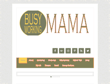 Tablet Screenshot of busyworkingmama.com